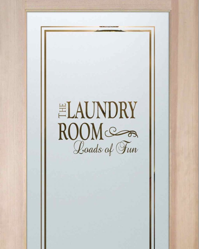 Laundry Room Doors L Etched Glass Loads Of Fun Laundry Room Door With Etched Glass Loads By Sans Soucie